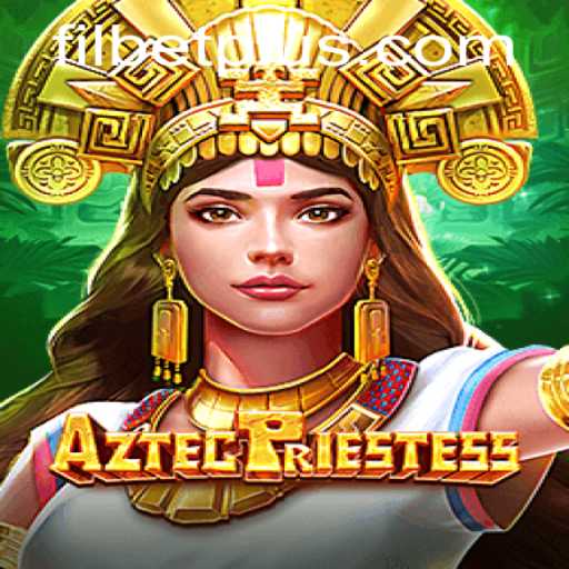 AztecPriestess: A Deep Dive into the Exciting World of Ancient Themed Adventure and Fil Bet Dynamics