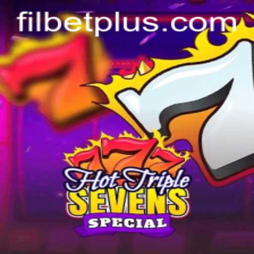 Exploring the Excitement of HotTripleSevensSpecial and the Fil Bet Phenomenon