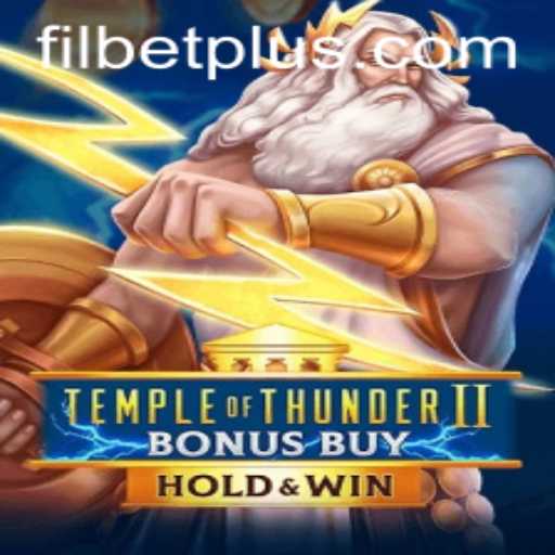 Explore Temple of Thunder II Bonus Buy and Fil Bet